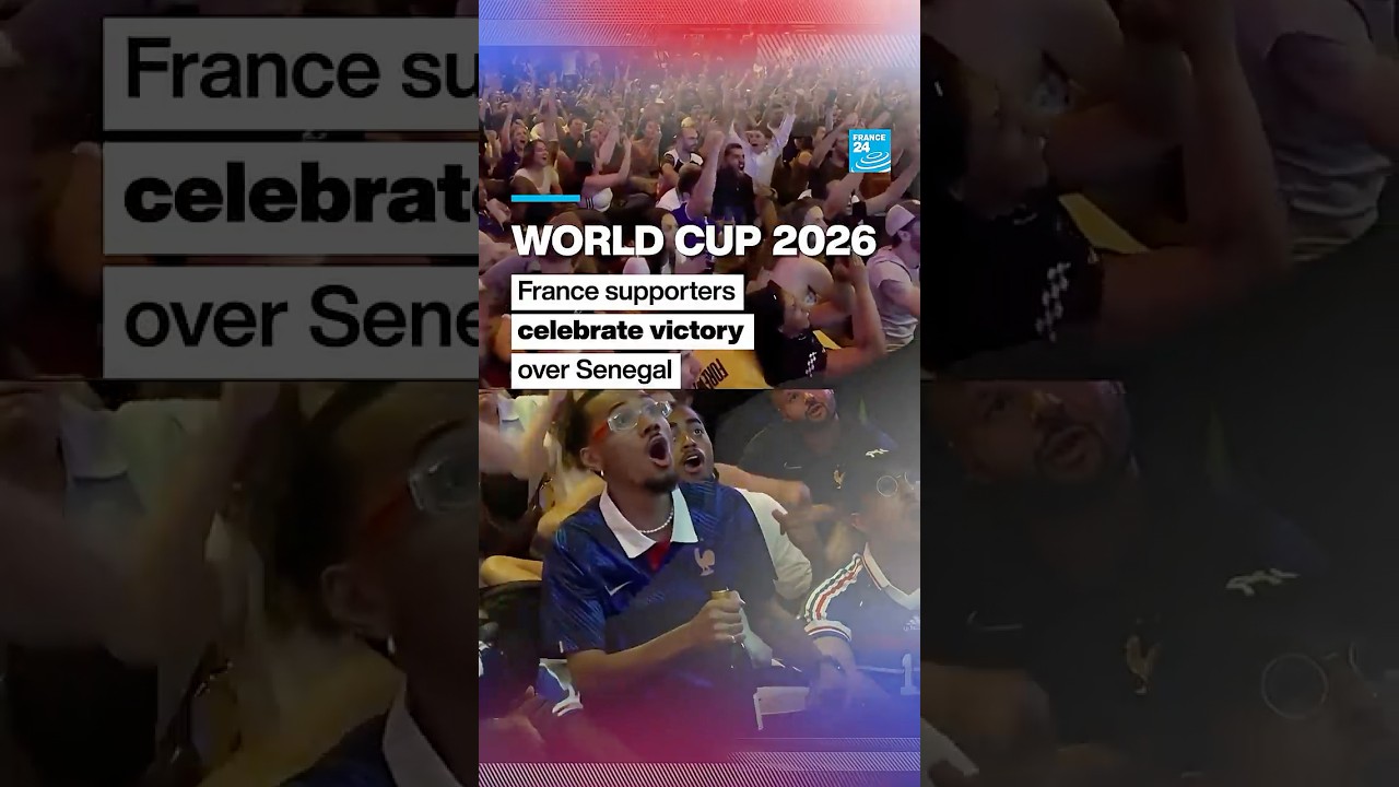 🇫🇷 #WorldCup2026: #France supporters celebrate #victory over Senegal &bull; FRANCE 24 English