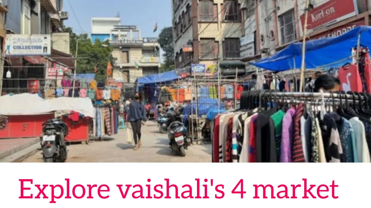 explore vaishali's 4 market 🫰