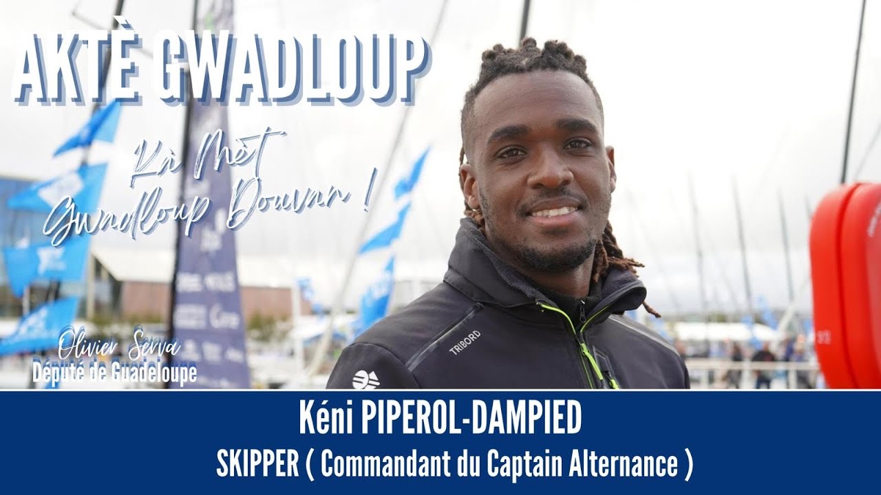 AKTÈ GWADLOUP | KÉNI PIPEROL-DAMPIED / SKIPPER  ( Commandant du Captain Alternance )
