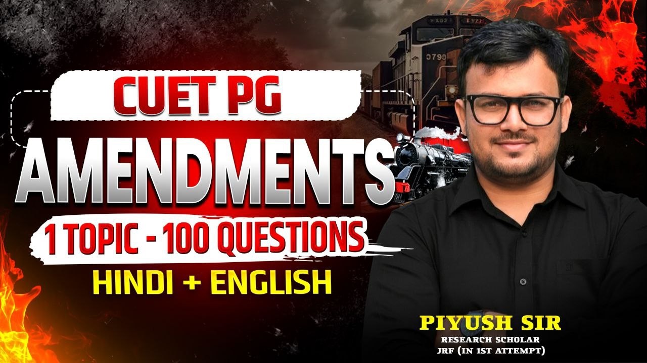 Amendments | Indian Polity | CUET PG Political Science 2026