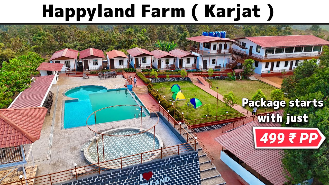 Happyland Farm ( Karjat ) | Best Resort for Friends & Family groups