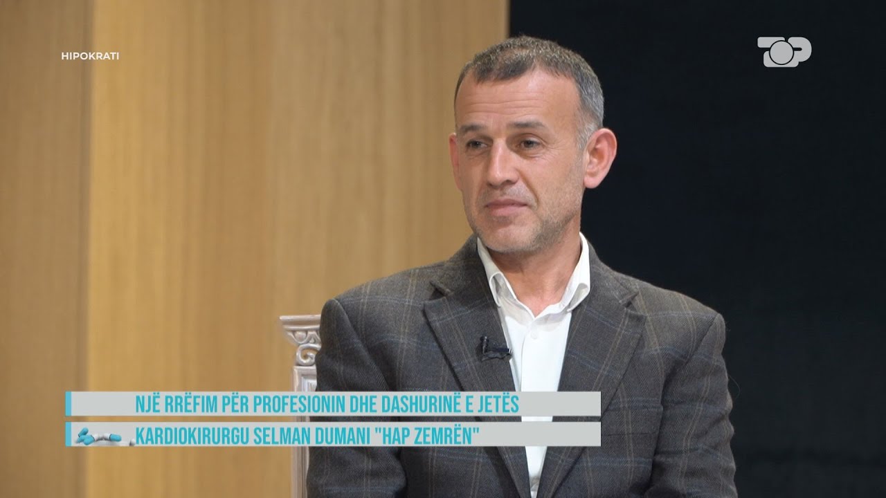 Nga Konispoli në Vermosh, mesazhi emocionues i kardiokirurgut Selman Dumani - Hipokrati