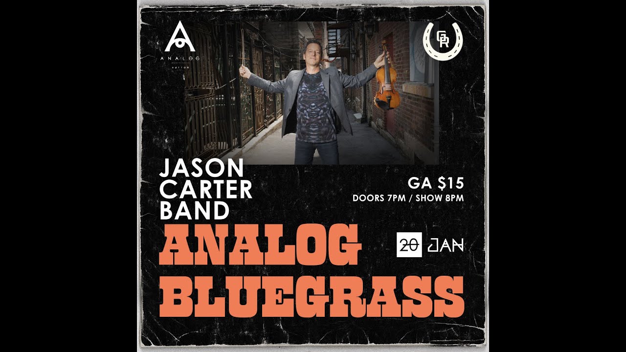 Analog Bluegrass Presents Jason Carter Band 01-20-26