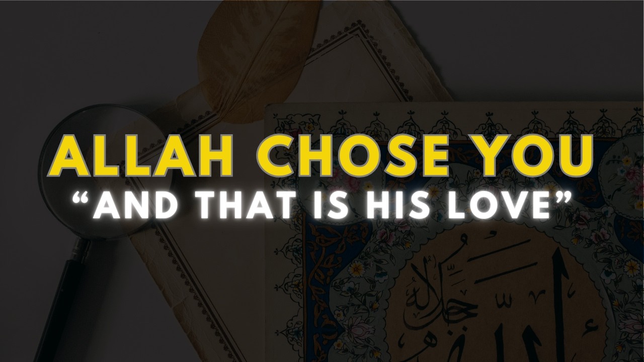 Out of Billions… Allah Chose YOU | A Powerful Reminder of Allah’s Love