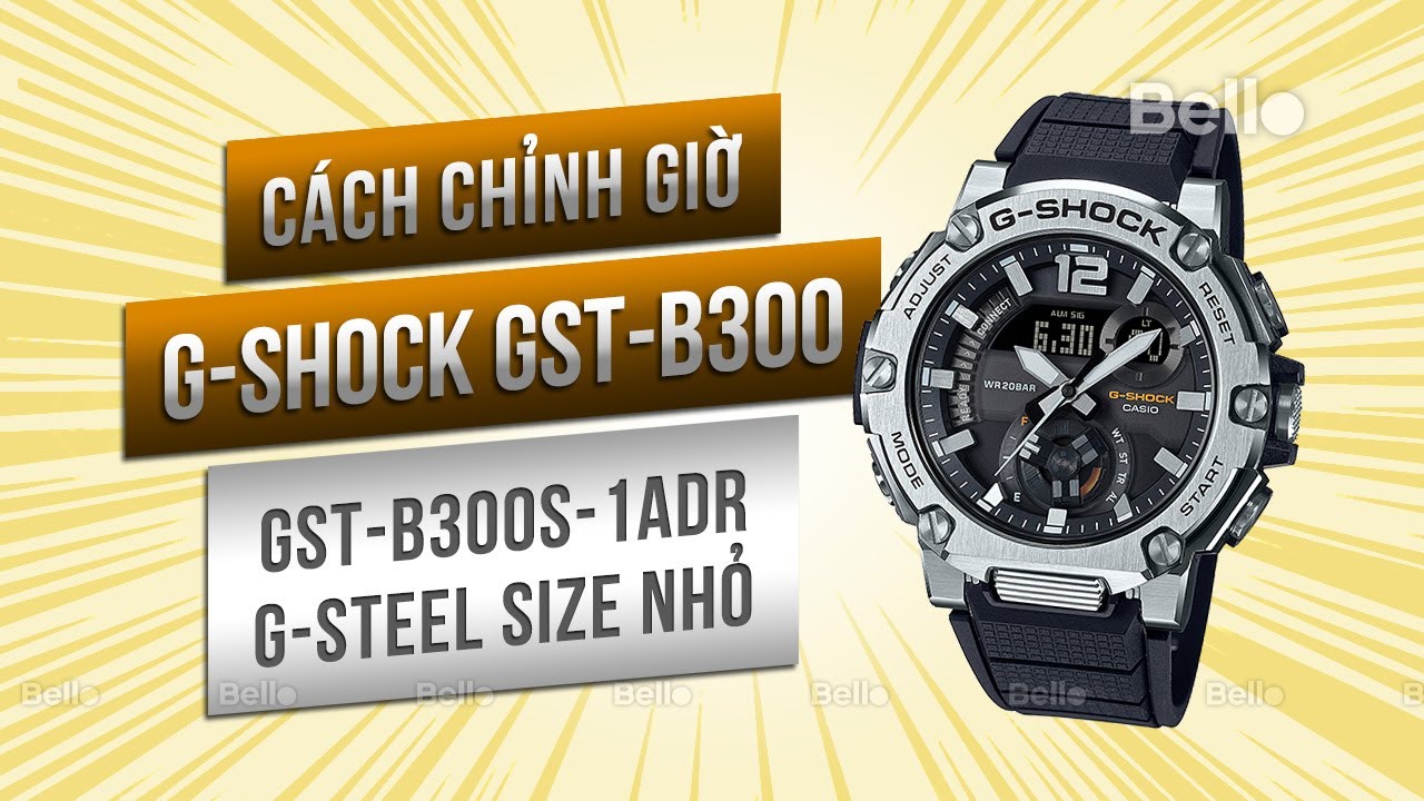 Đập hộp G-Shock G-Steel và trải nghiệm kết nối bluetooth GST-B300S-1ADR