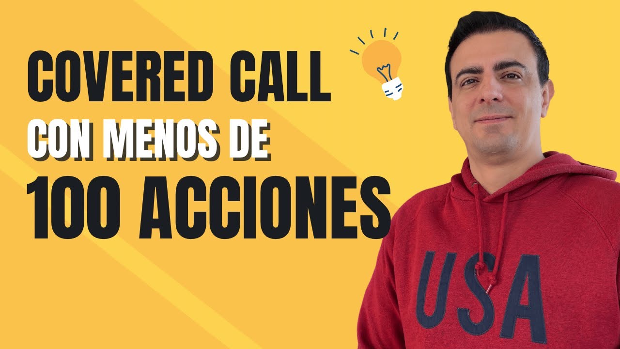 Truco para hacer COVERED CALL con MENOS de 100 ACCIONES