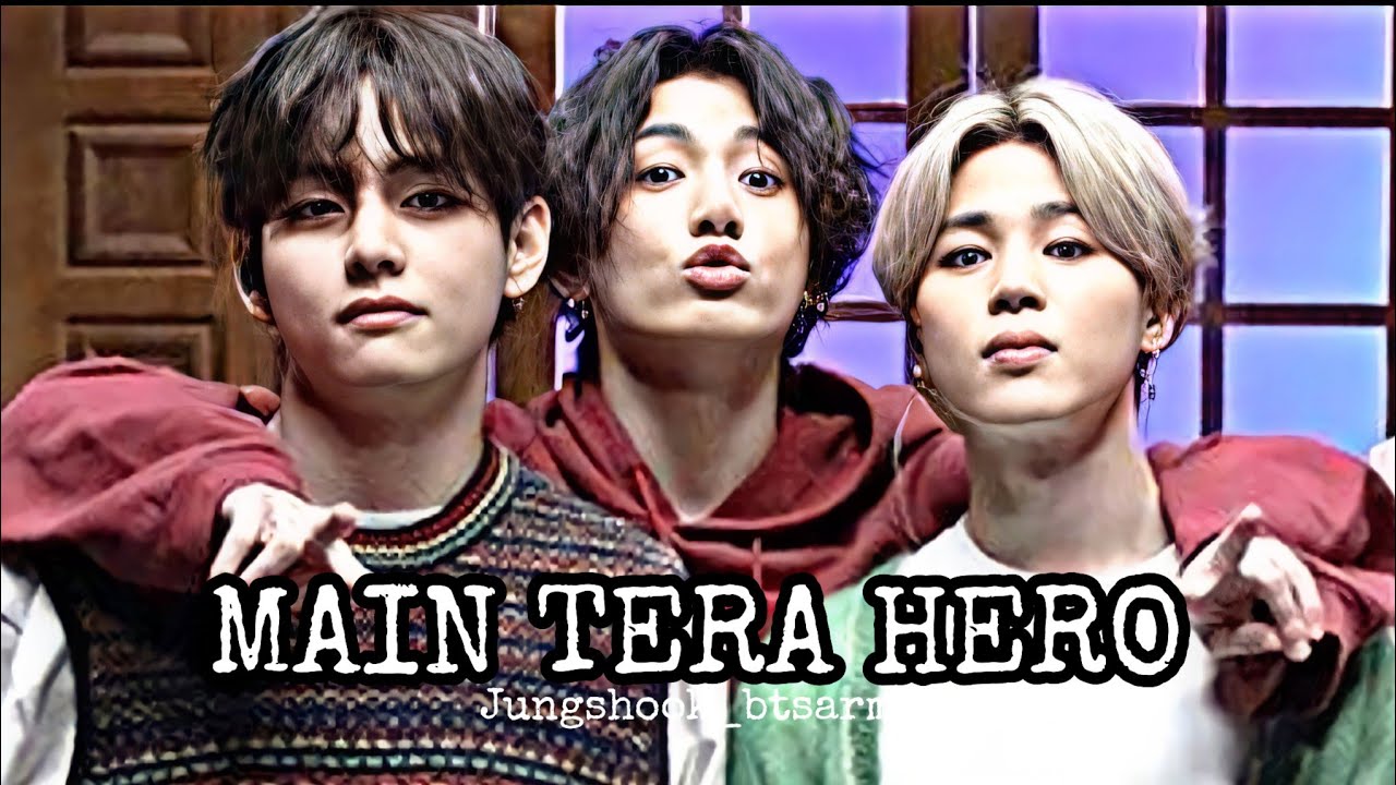 Main Tera Hero Trailer ft Vminkook || bts