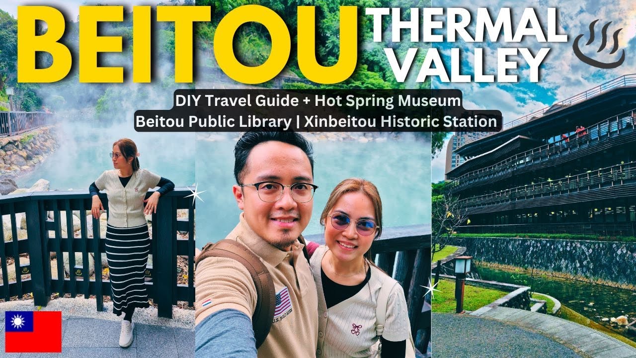🇹🇼 Beitou Tourist Spots - Thermal Valley, Hot Spring, Public Library, Historic Station | Taipei VLOG
