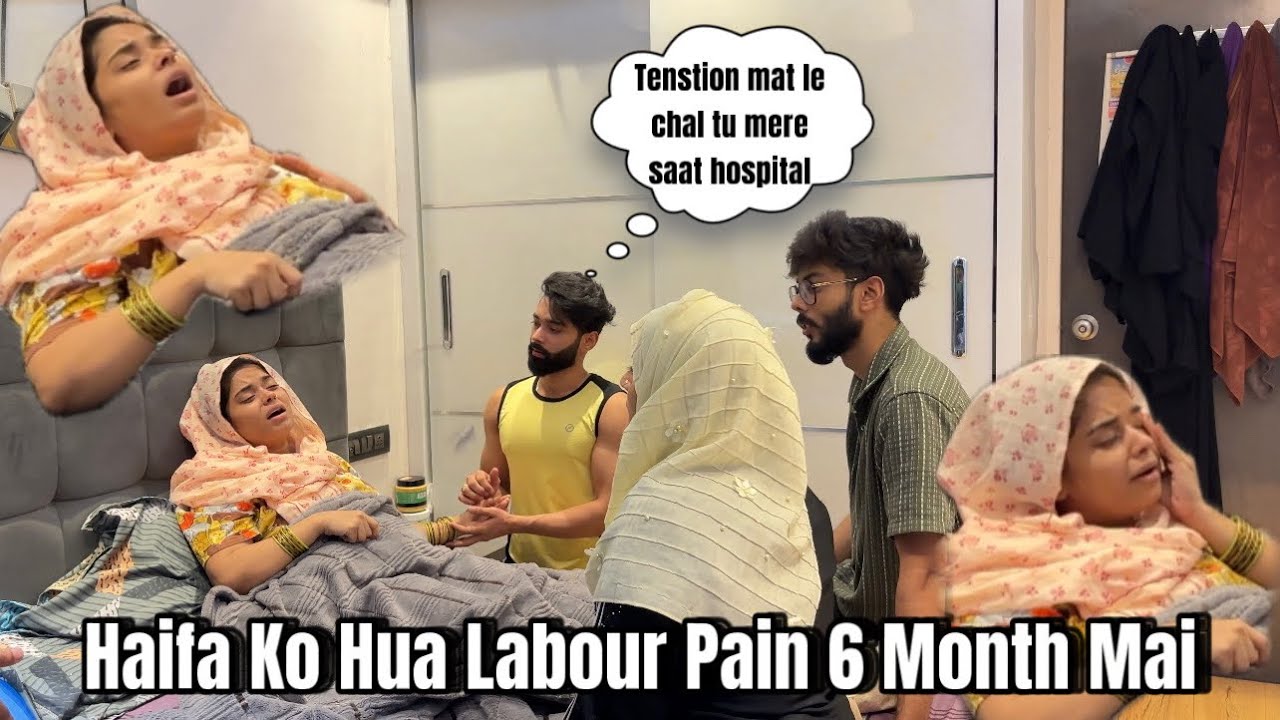 Haifa ko 6 months mai labour pain start ho gya || prank on abresh || Haifa & Qashif vlog