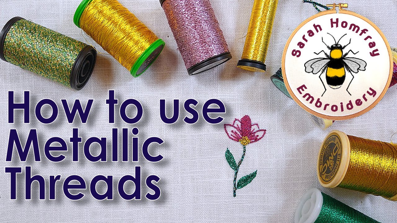 How do I use metallic effect threads without pulling my hair out? | Hand embroidery tutorial