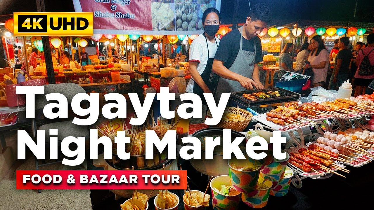 TAGAYTAY NIGHT MARKET Street Food and Bazaar | Cheap Eats at Tagaytay City Philippines
