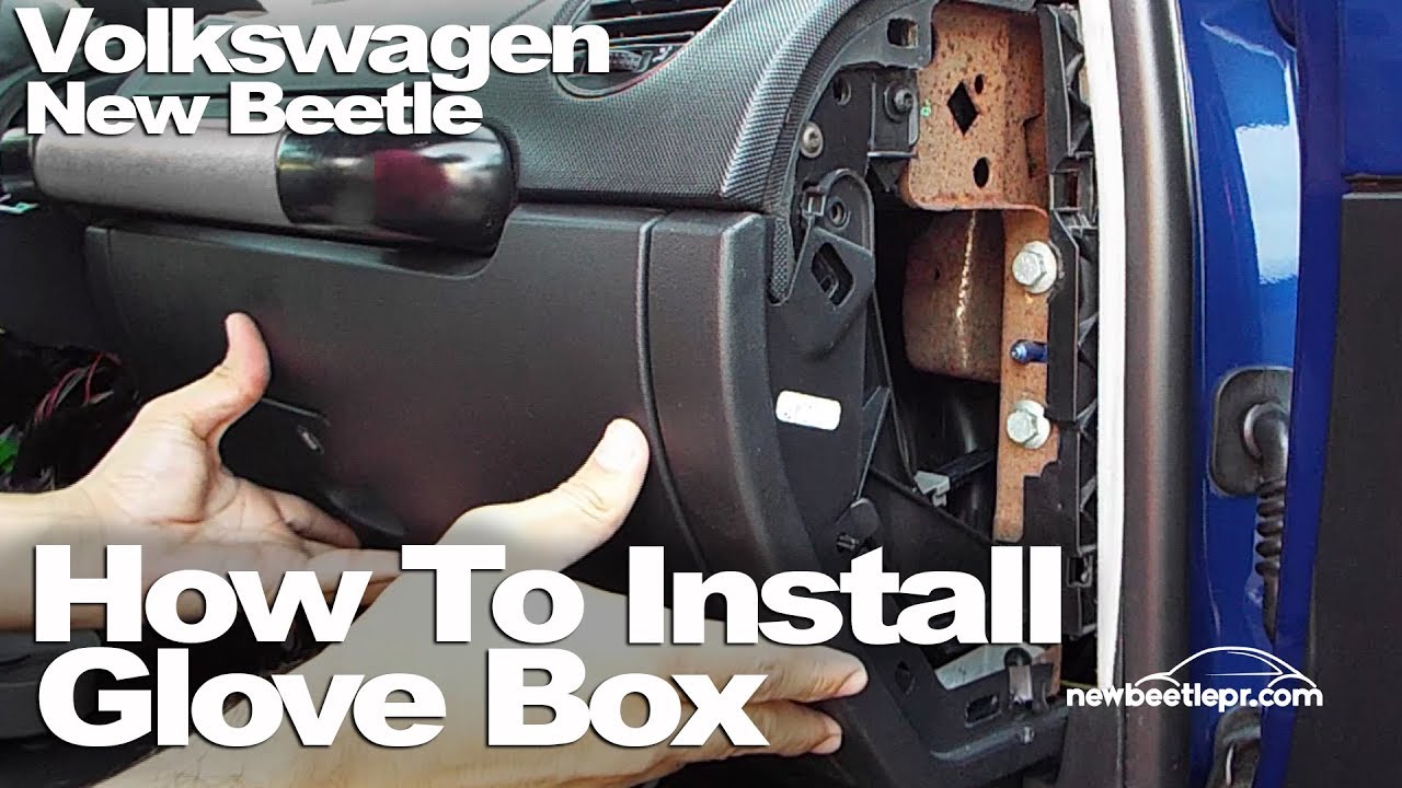 New Beetle - How To Install Glove Box
