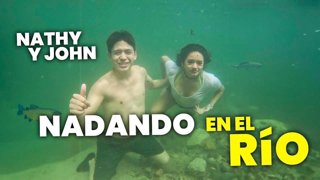 John Valverde y Nathaly Pirish NADANDO JUNTOS en el rio