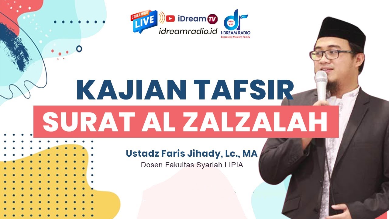 Kajian Tafsir : Surat Al-Zalzalah