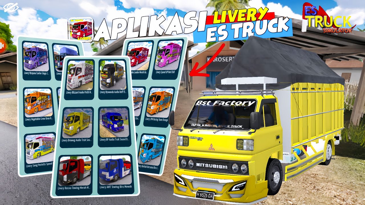es truck simulator id aplikasi livery es truck terlengkap ada di sini cuy