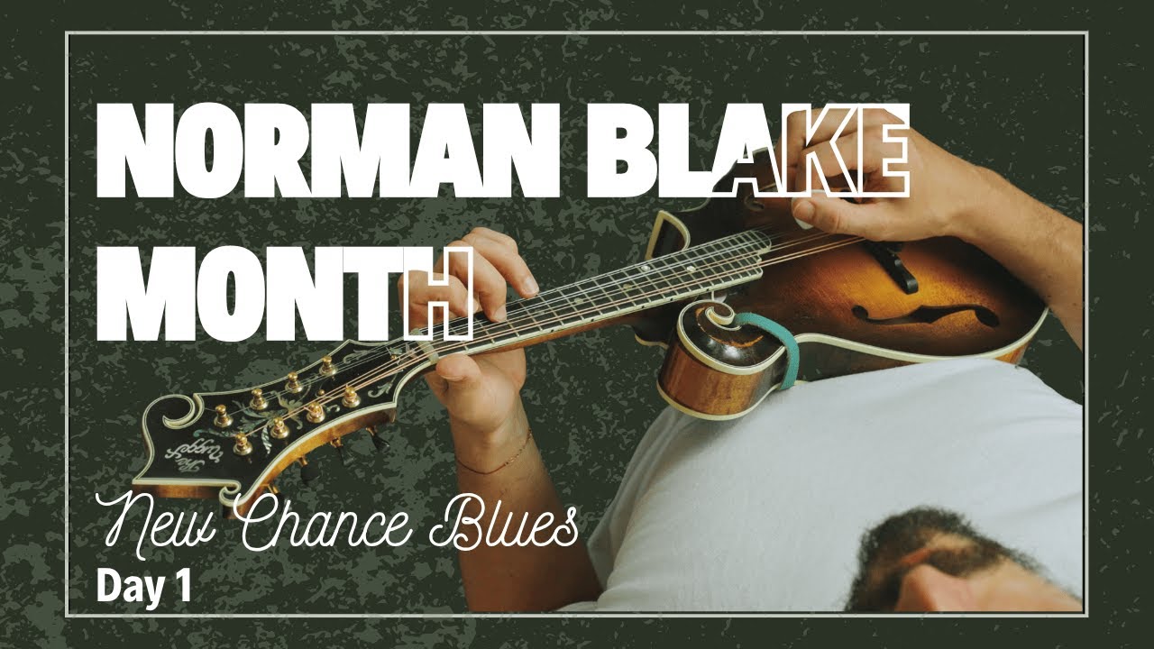 Norman Blake Month Tutorial | Tune 1: New Chance Blues