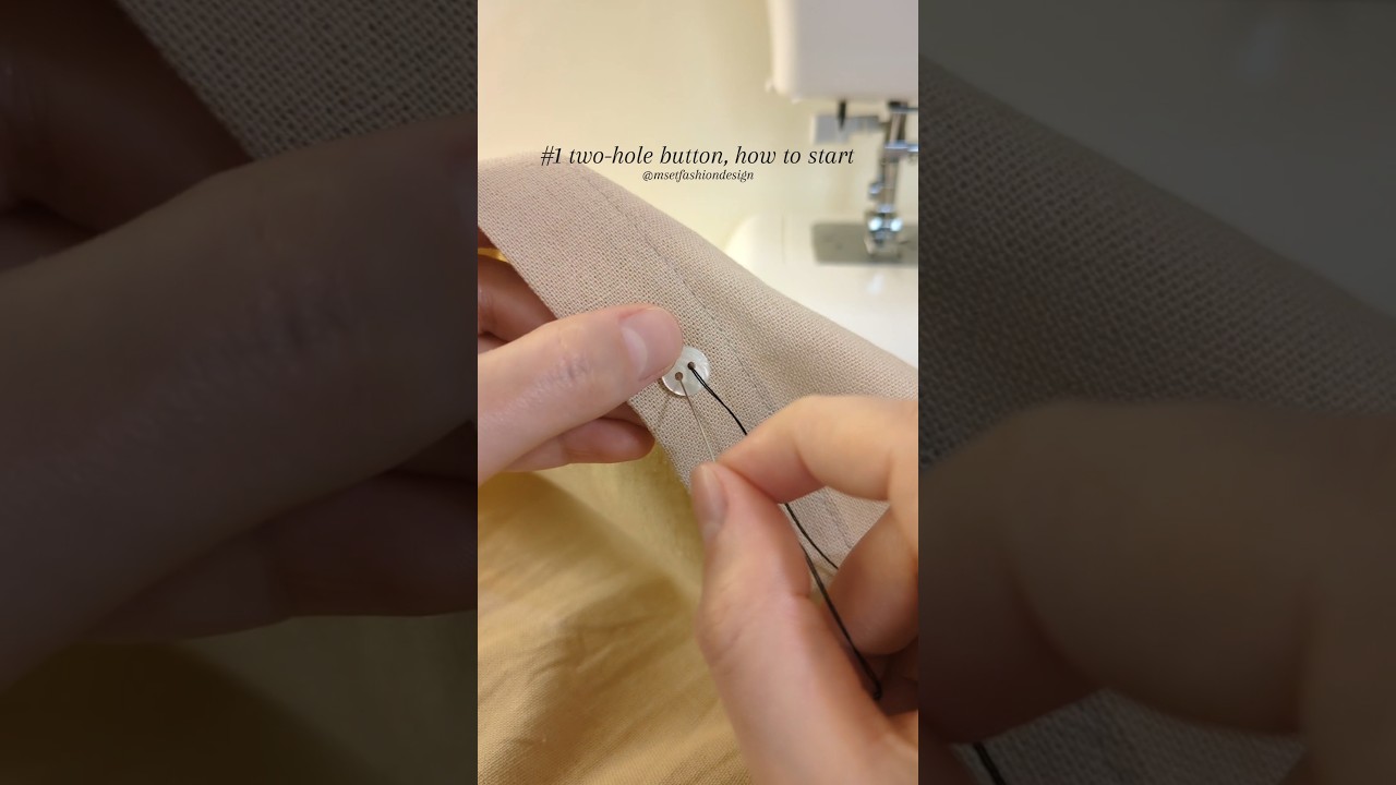 How to sew a button #1 how to start sewing a two-hole button #sewing #sewingforbeginners #handstitch