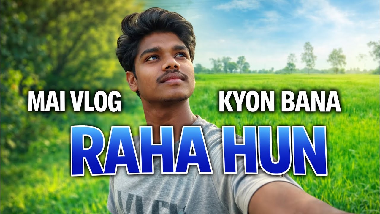 Mera sapna mera vlog