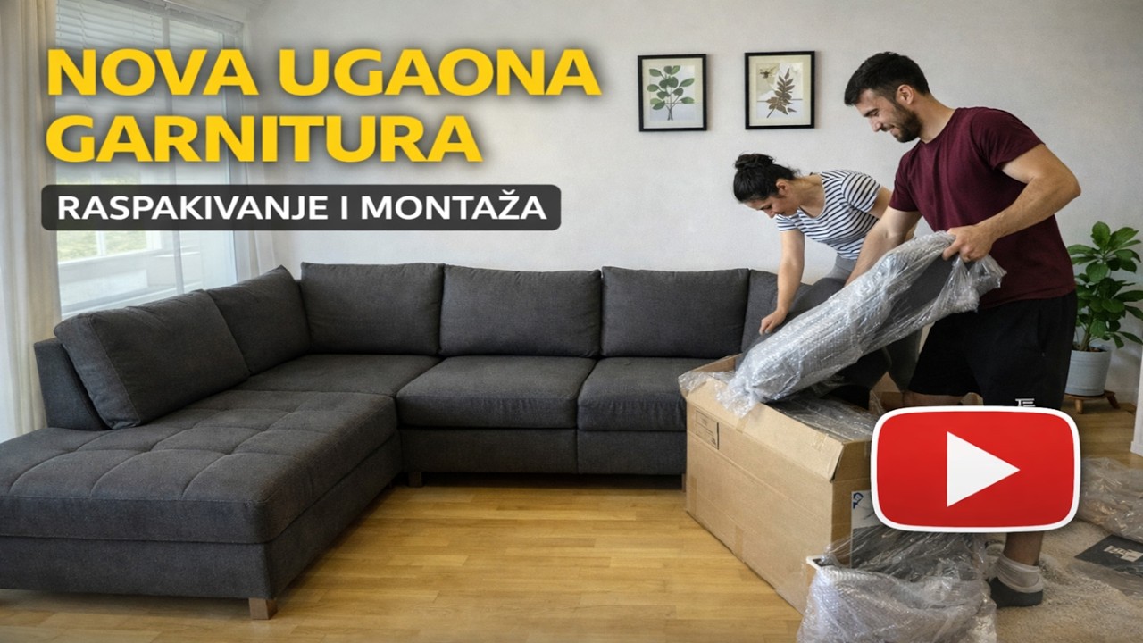 Nova ugaona garnitura | Raspakivanje i montaža