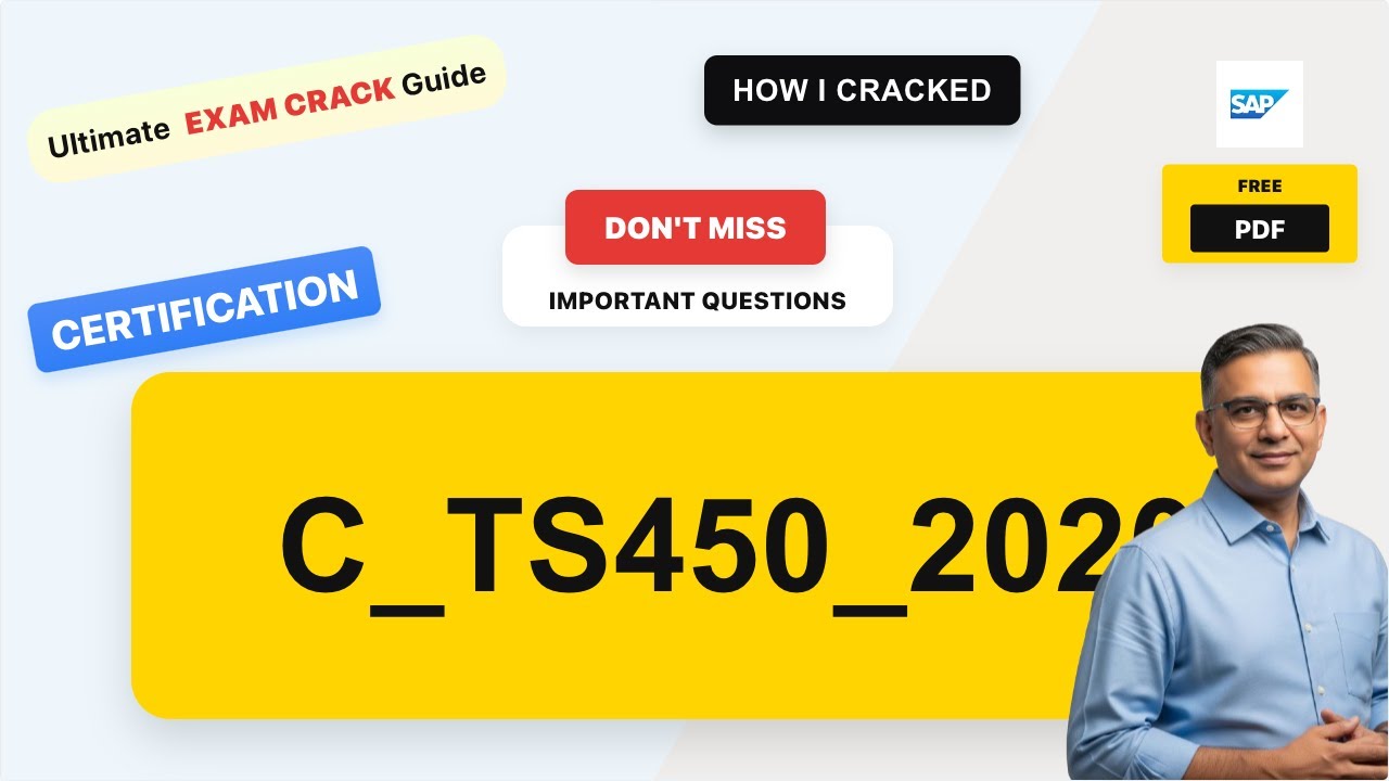 C_TS450_2020 Real Exam Questions & Answers | Complete Exam Prep Guide (with practice questions + fr