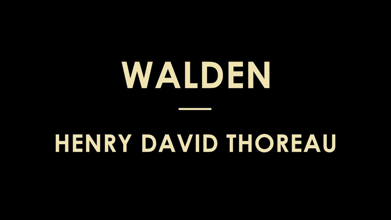 Walden by Henry David Thoreau - Full Audiobook