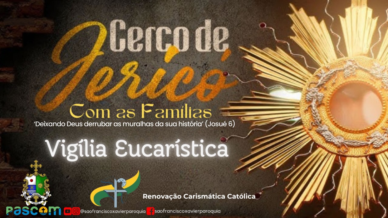 01/03/2026 - 01:15hs - Cerco de Jericó Vigília Eucarística - Igreja Matriz - Pereira Barreto - SP.