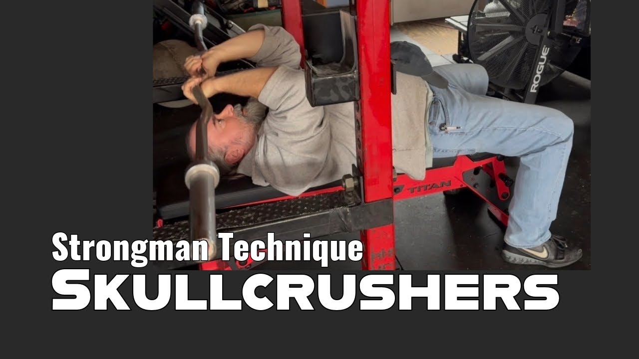 Skull Crushers - Strongman Training Library