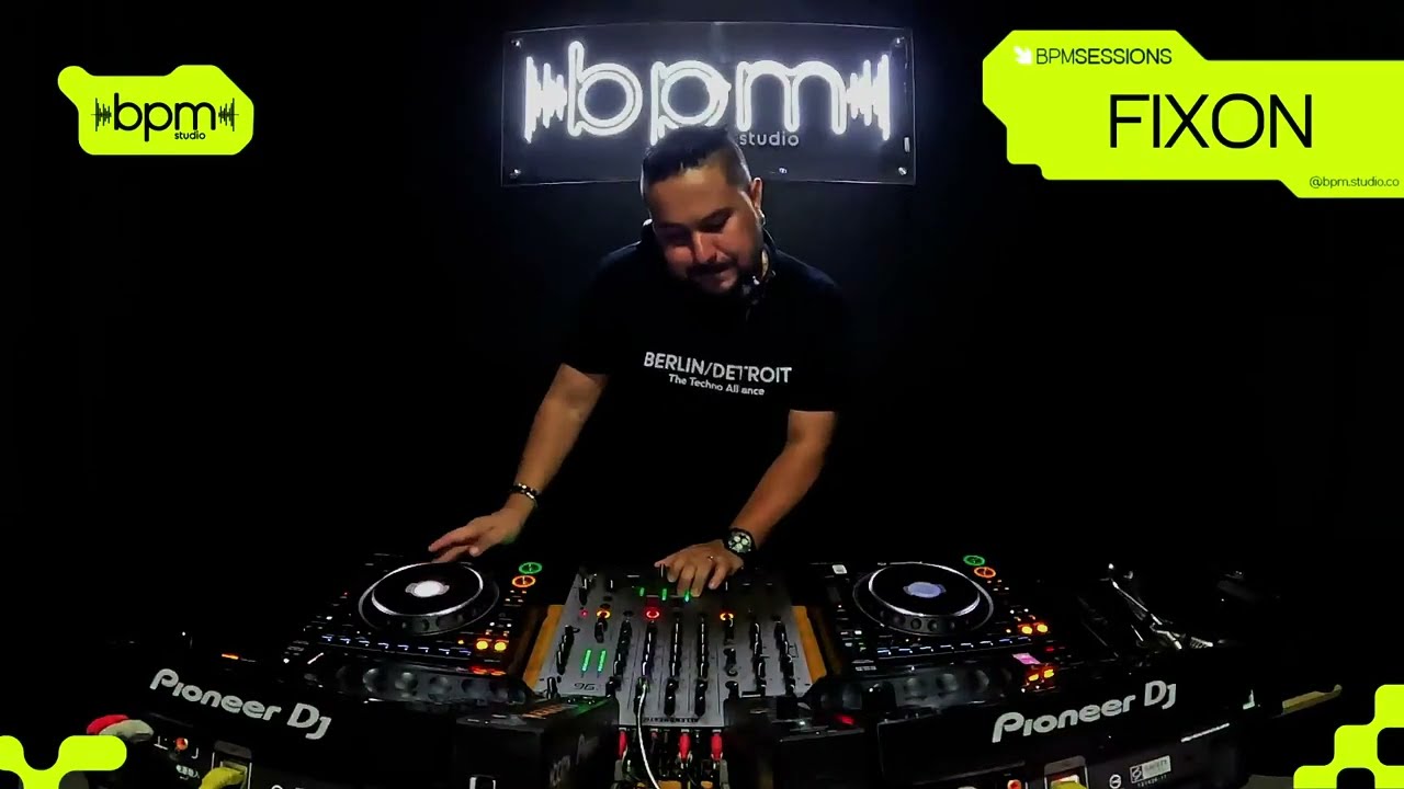 FIXON (Mex) x Bpm Sessions 014
