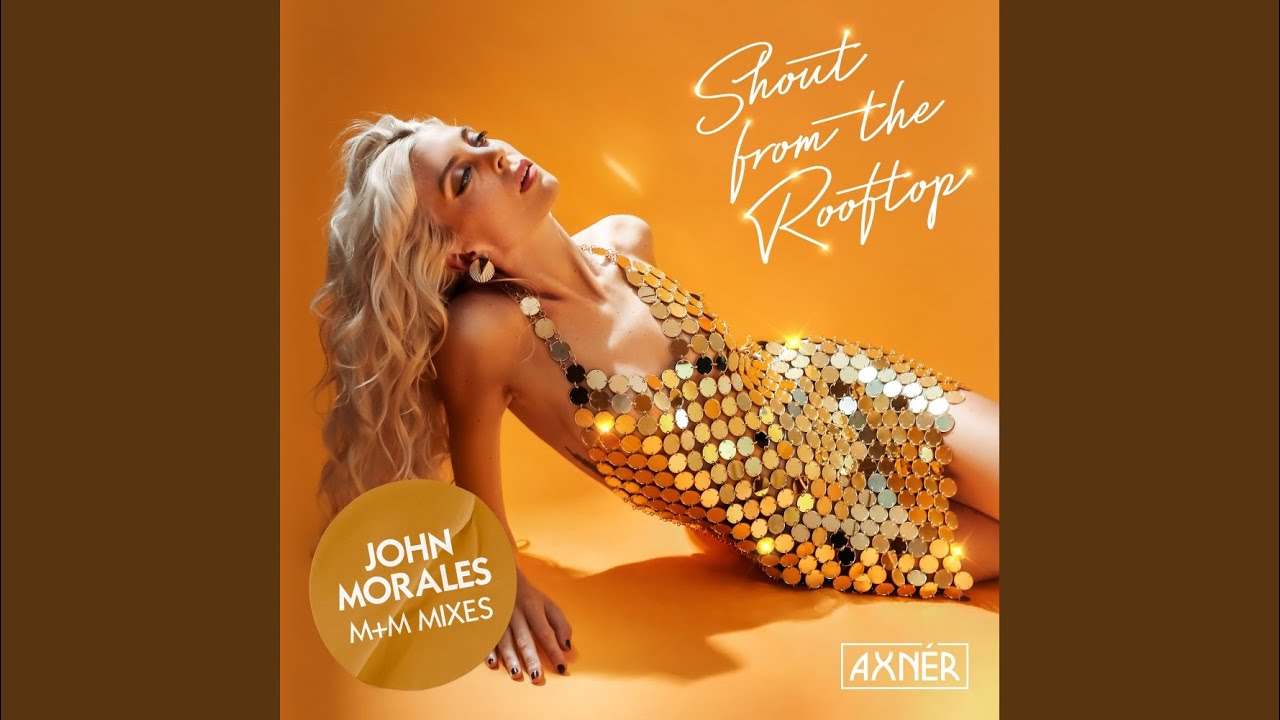 Shout From The Rooftop (John Morales M+M Instrumental Mix)