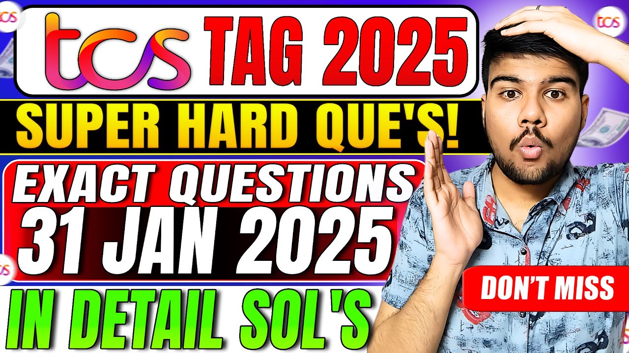 📢TCS Tag Exam 2025: 31 Jan Coding Question Breakdown | Must Watch!