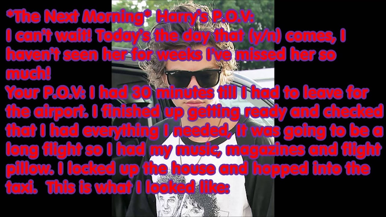 Harry Styles - imagine - part 9