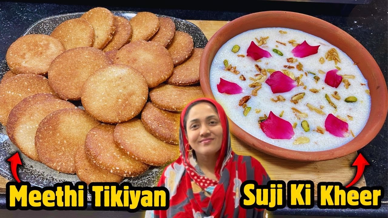Kunde Ki Niyaz Me Banne Wali Meethi Tikiyan & Suji Ki Kheer Recipe | {AFREEN DASTARKHWAN} Vlog 2026
