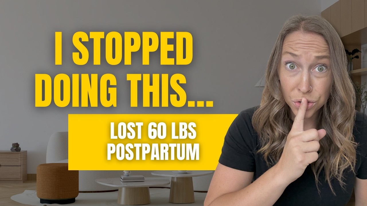 What I stopped doing for postpartum weight loss