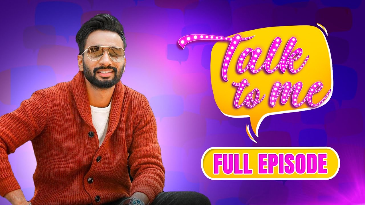 Hardeep Grewal interview with Palak | Talk To Me Full Episode 18 | Pitaara Tv
