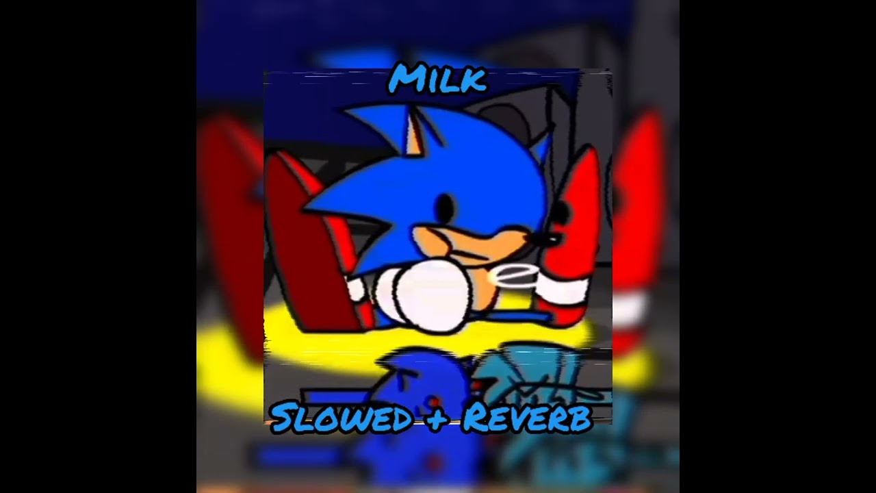 ☆ CHOCOLATE MILK (Slowed) ☆ //Vs Sonic.EXE V2.5