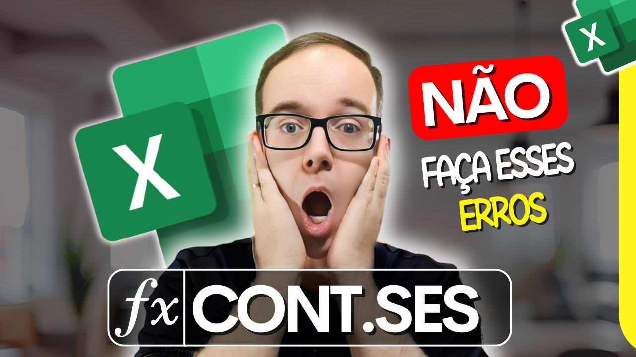 Resolvendo Problemas de CONTAGEM no Excel com a Função Cont.Ses