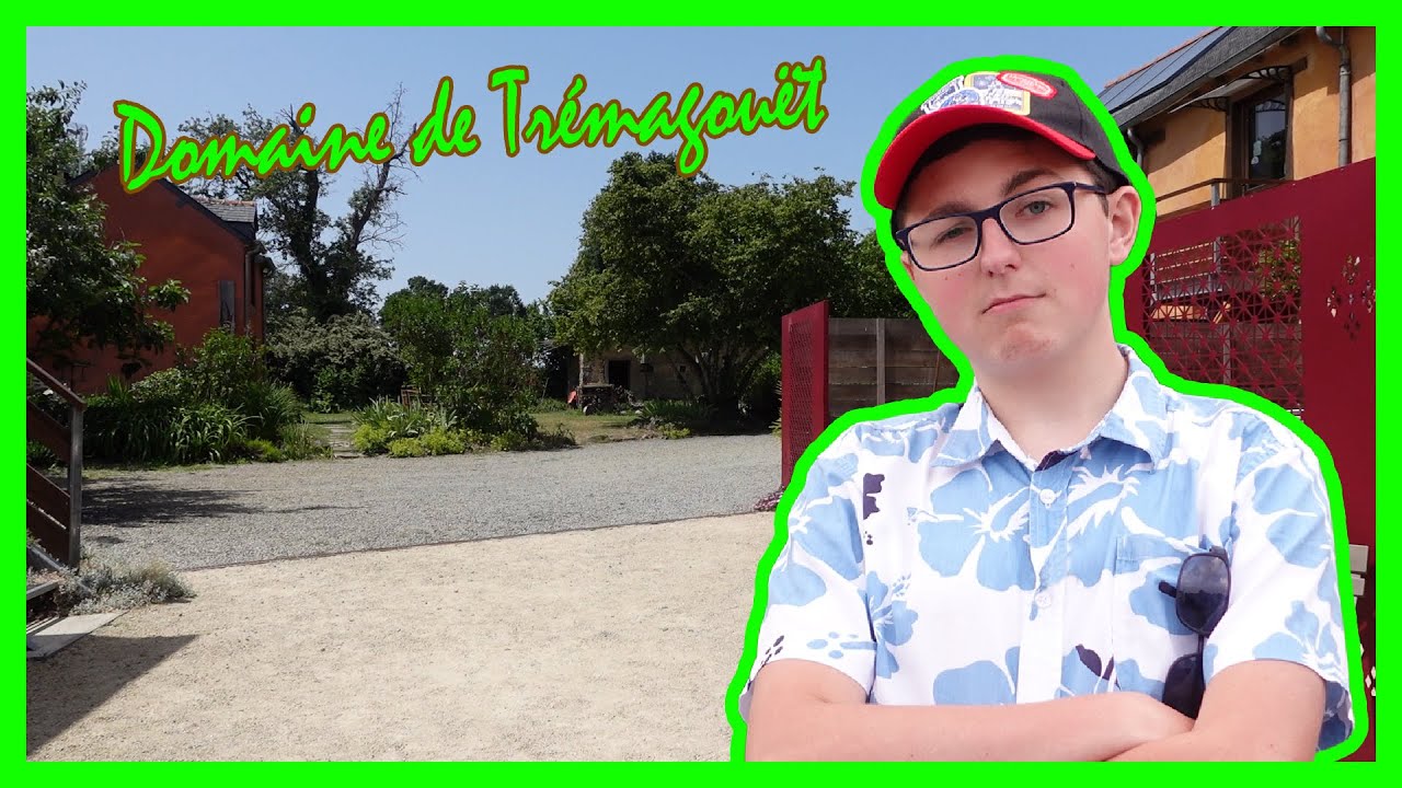Le Domaine de Trémagouët !  -Qui, que, quoi de Noah #18