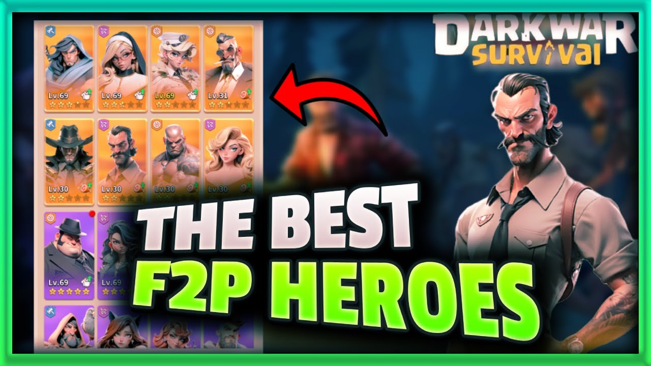 How to Know THE BEST F2P Heroes in Dark War Survival?!