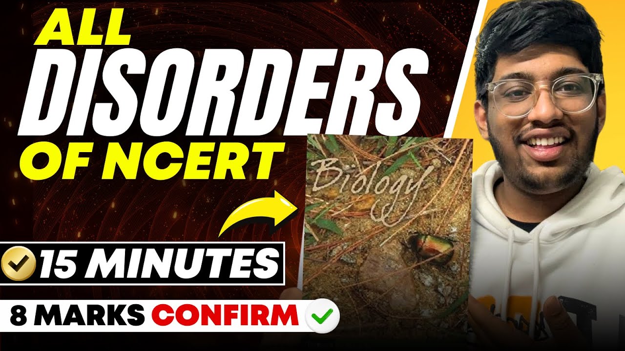 All Disorders of NCERT🔥 in 15 minutes | NEET 2024 | 8 marks Confirm✅