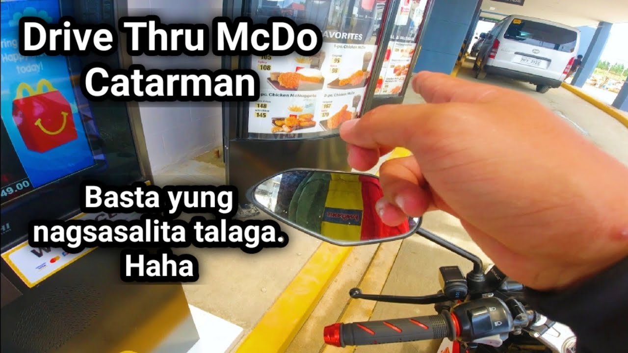 McDo Drive Thru Catarman N. Samar experience! 😁