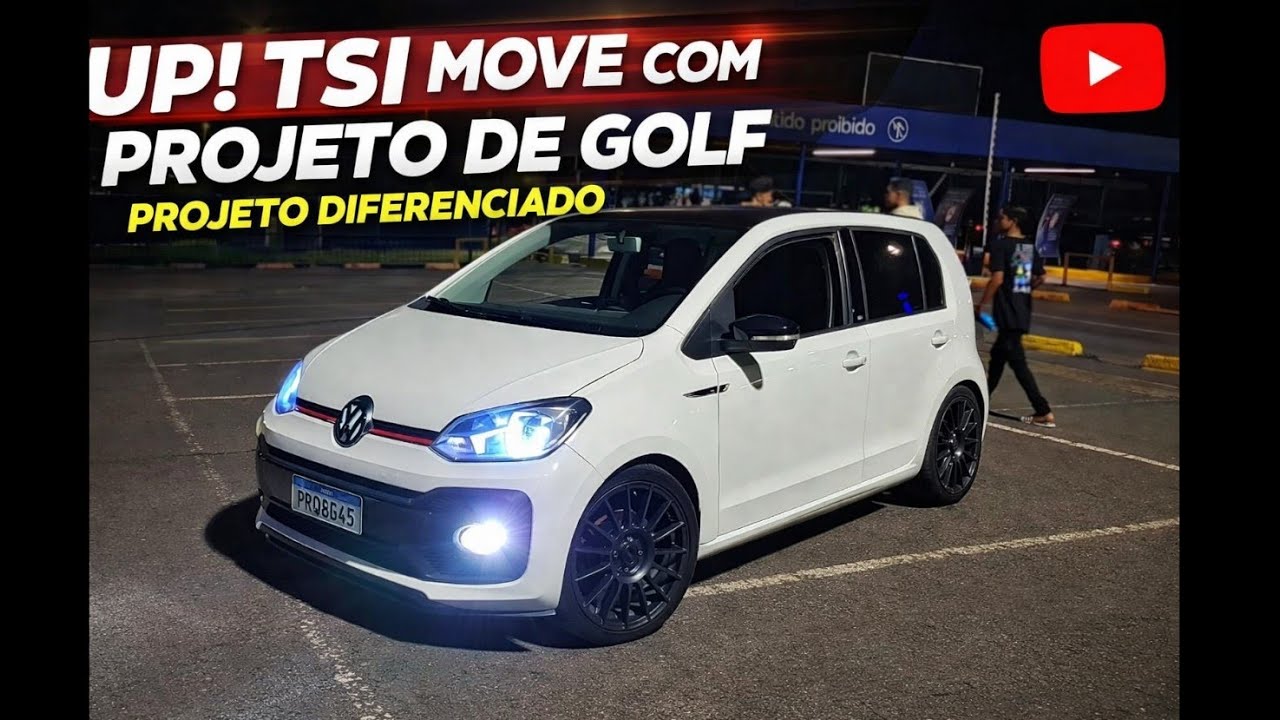  UP TSi MOVE stage 2 projetor de golf nos farois RODAS diferenciadas projeto topzera demais. 