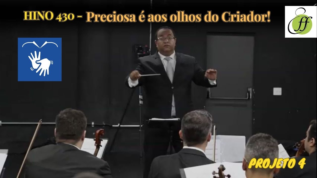 HINO 430 - Preciosa é aos olhos do Criador!