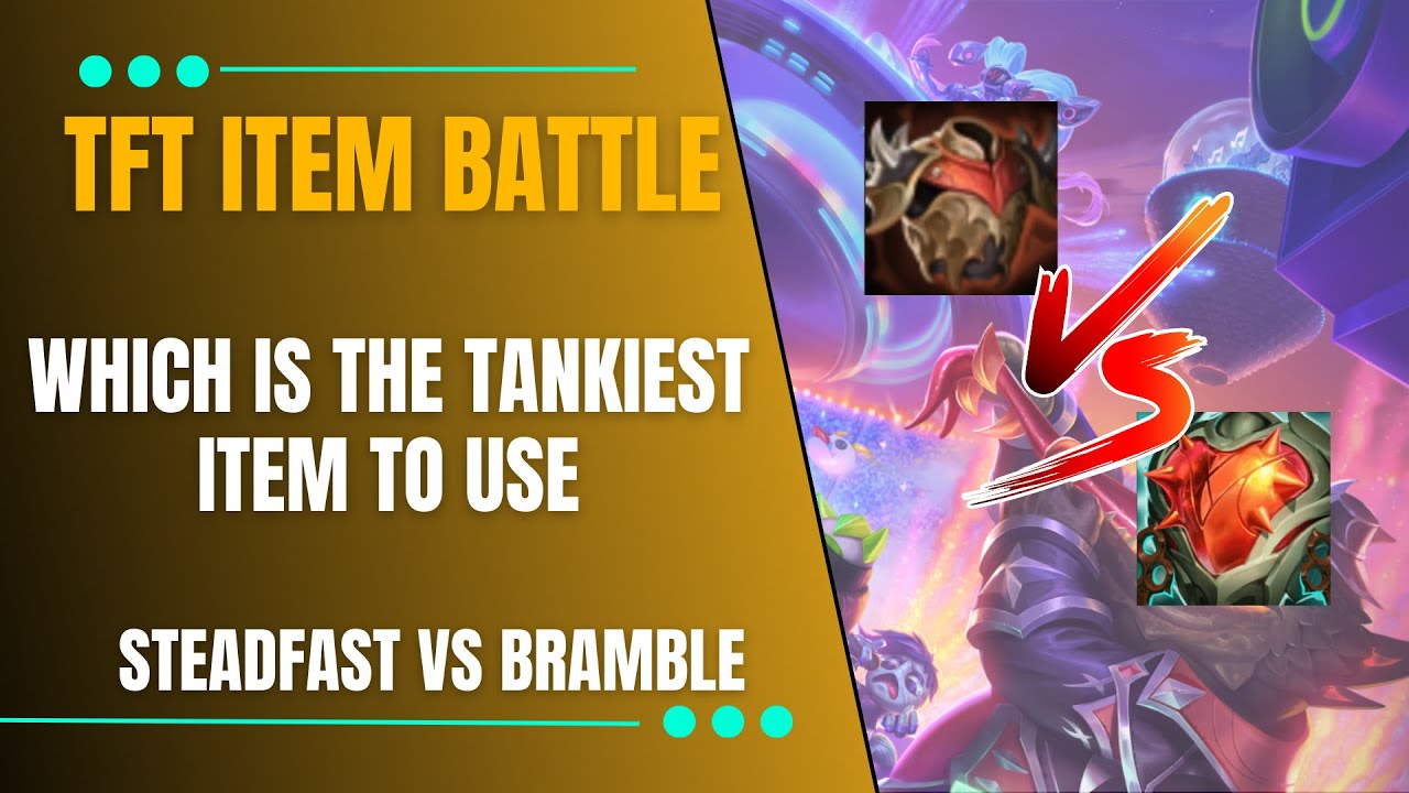 TFT ITEM BATTLE | Steadfast Heart vs Bramble Vest