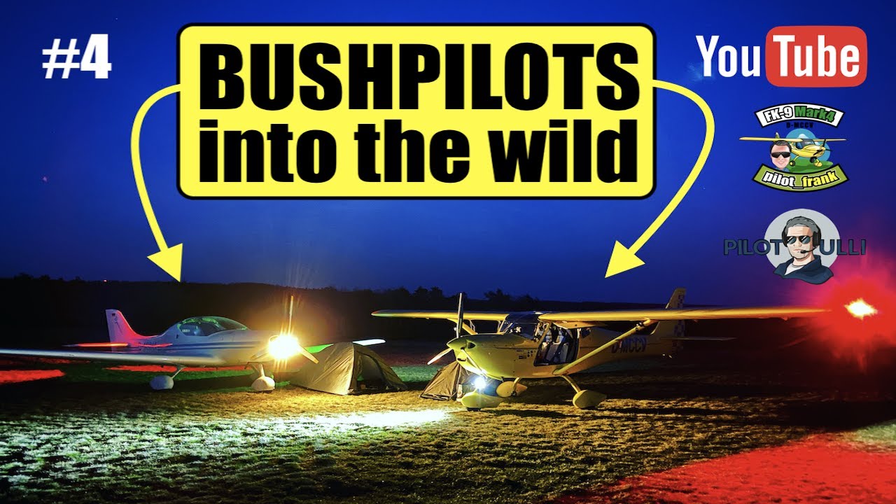 Bushpilots | into the wild #4