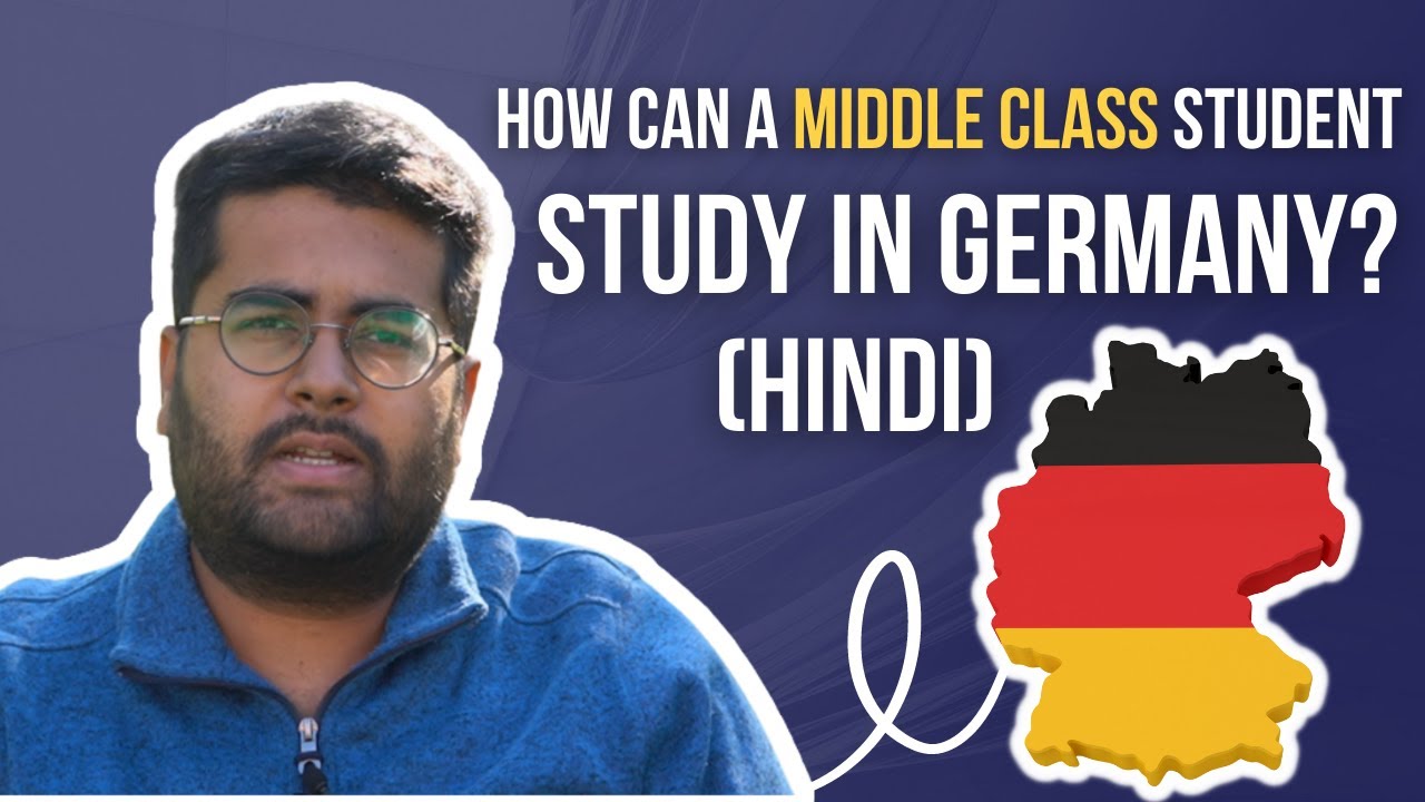 How can a middle class student Study in Germany? (Hindi)