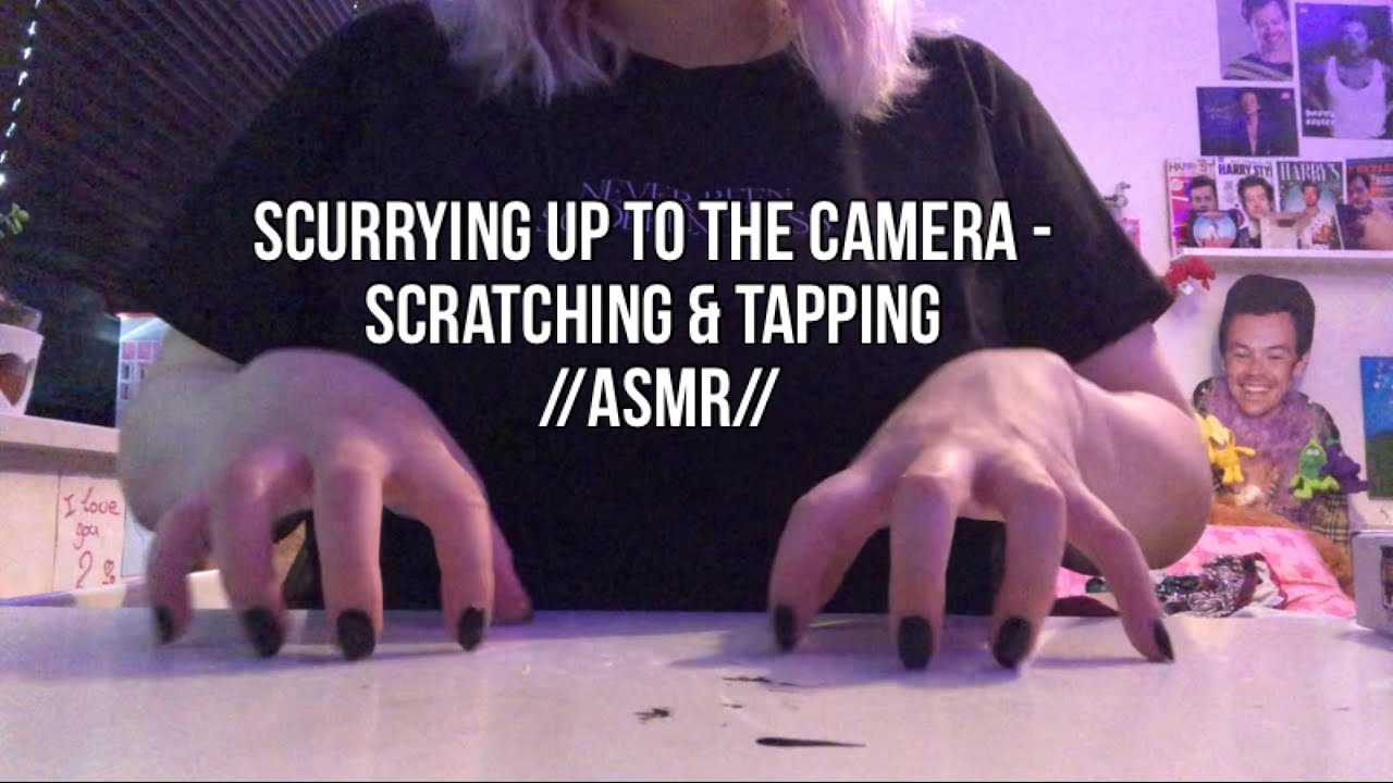 ASMR scurrying up to the camera - scratching & tapping