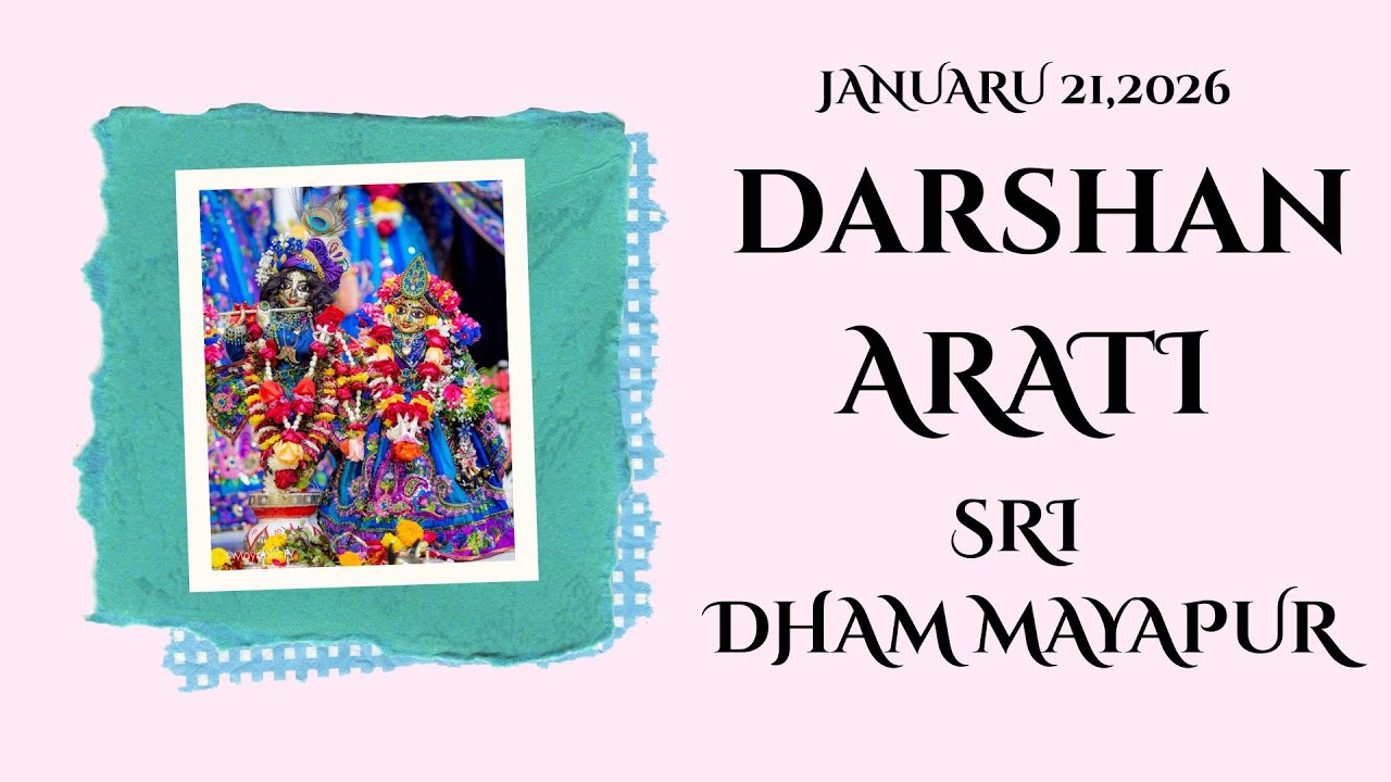 Darshan Arati Sri Dham Mayapur - January 21, 2026
