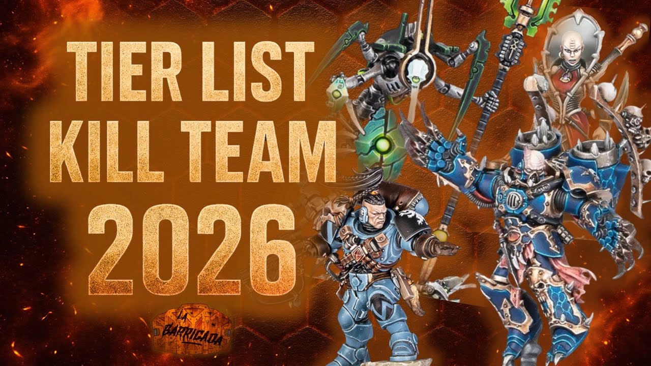 TIER LIST KILL TEAM 2026 Q1 Y BALANCE DATASLATE // LA BARRICADA KILL TEAM 
 WARHAMMER 40000 //
