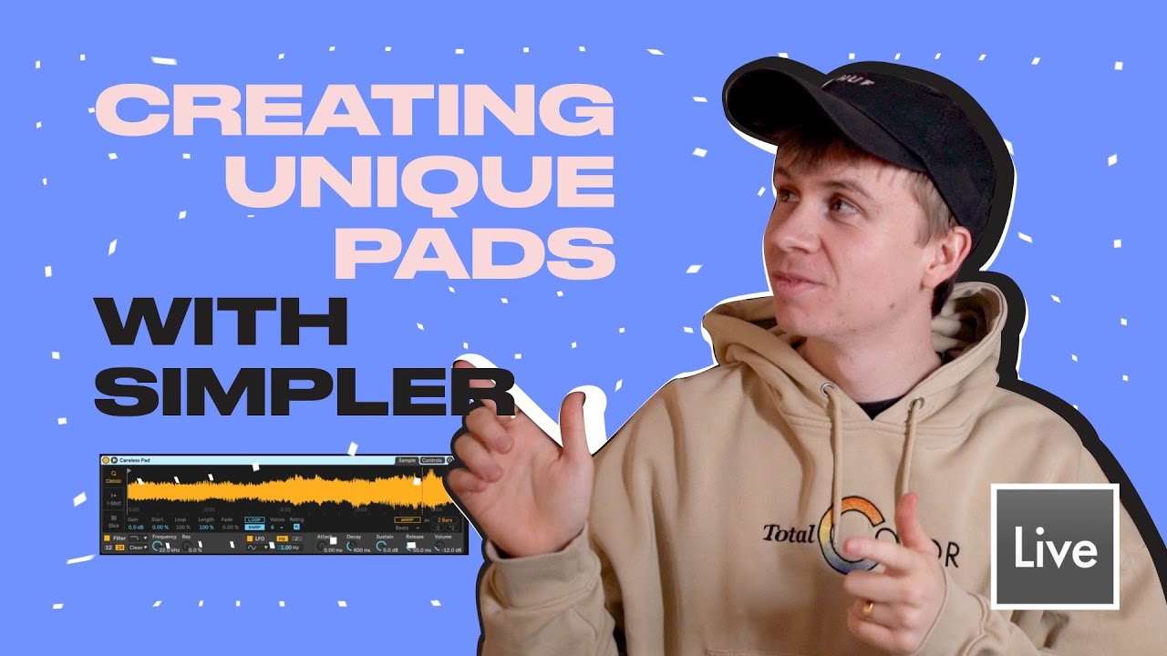 Creating Unique Pads in Simpler (Like Roza Terenzi, S.O.N.S, DJ Physical, Luca Lozano)