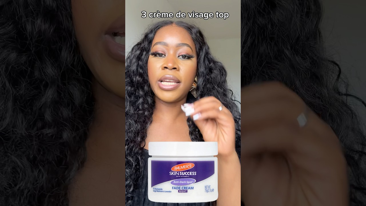 3 cr&egrave;me de visage qui te fait briller #skincare #conseils #skincareroutine#shorts